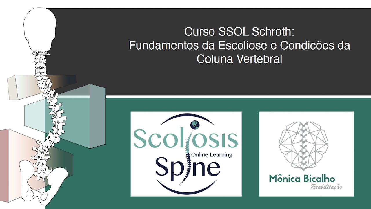 Brasil-Curso SSOL Schroth: Fundamento Escoliose