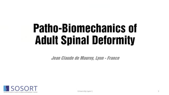 SSOL-Lyon Method Certi Tutorial 18: Patho-Biomechanics od Spinal Deformity