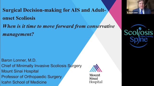 Surgical Decision making for AIS&Adult scoliosis.