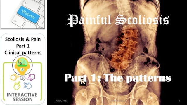SSOL-Lyon Method Certification Tutorial 15:Clinical patterns Scoliosis and Pain
