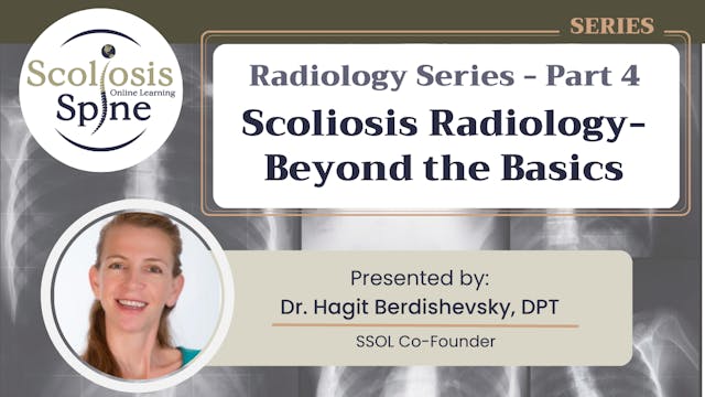 Scoliosis Radiology - "Beyond the Basics" Radiology Series Part 4