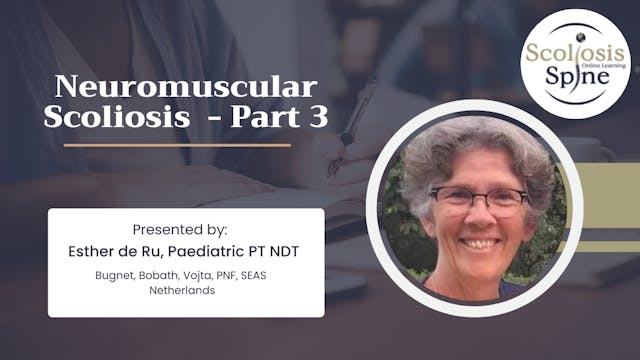 Neuromuscular Scoliosis Part 3 