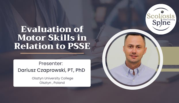 Evaluation of Motor Skills in Relation to PSSE