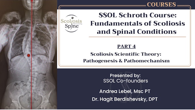 SSOL Schroth Course: Fundamentals of Scoliosis & Spinal Conditions Part 4