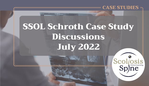 SSOL Schroth Case Study Discussion (July 2022)