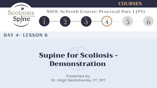 D4-6 Supine for Scoliosis - Demonstration