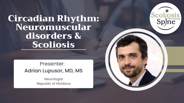 Circadian Rhythm:Neuromuscular disorder &Scoliosis