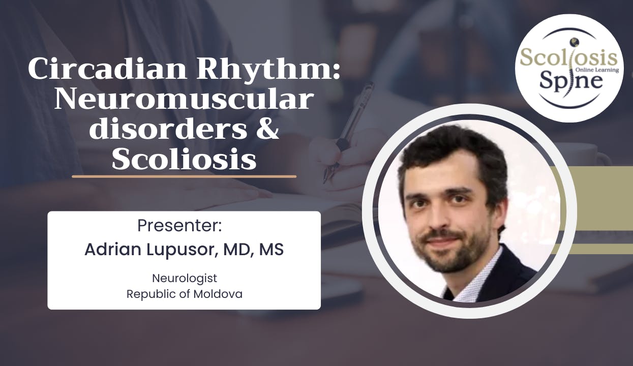 Circadian Rhythm:Neuromuscular disorder &Scoliosis