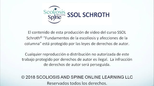 [es-ES] Part 2 SSOL Course Fundamentals of Scoliosis & Spinal Conditions