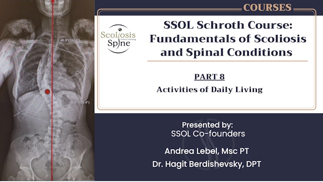 SSOL Schroth Course: Fundamentals of Scoliosis & Spinal Conditions Part 8