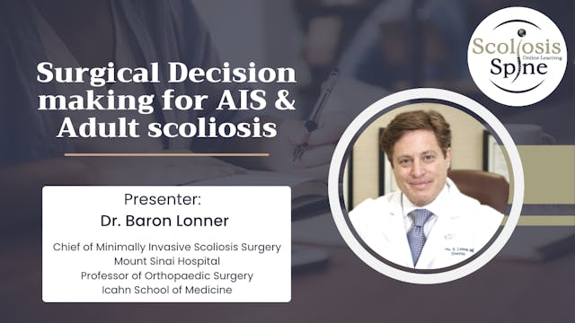 SSOL Schroth webinar: Scoliosis Surgery-Dr. Lonner