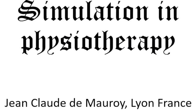 SSOL-Lyon Method Certification Tutorial 27- Simulation in Physiotherapy