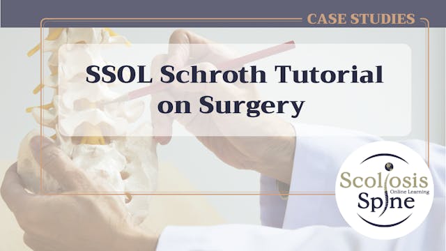 SSOL Schroth webinar: Scoliosis Surgery with Dr. Baron Lonner