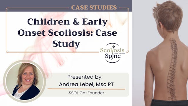 Children & Early Onset Scoliosis: Case Study