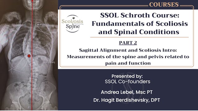 SSOL Schroth Course: Fundamentals of Scoliosis & Spinal Conditions Part 2