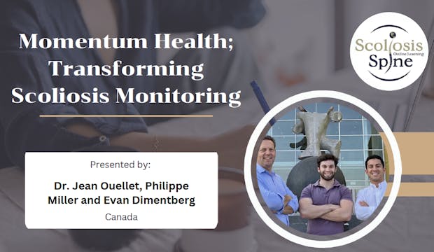 Momentum Health; Transforming Scoliosis Monitoring