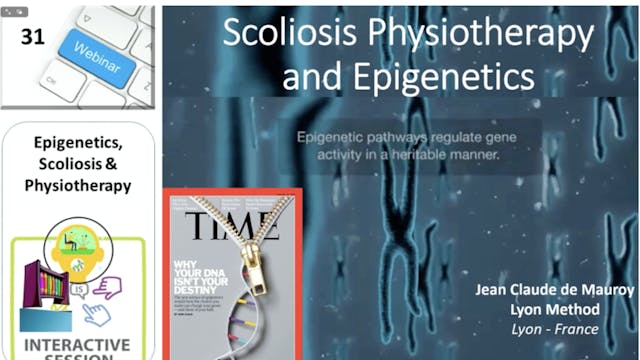 SSOL-Lyon Method Certification: Tutorial 31 Epigenetics, Scoliosis & Physio