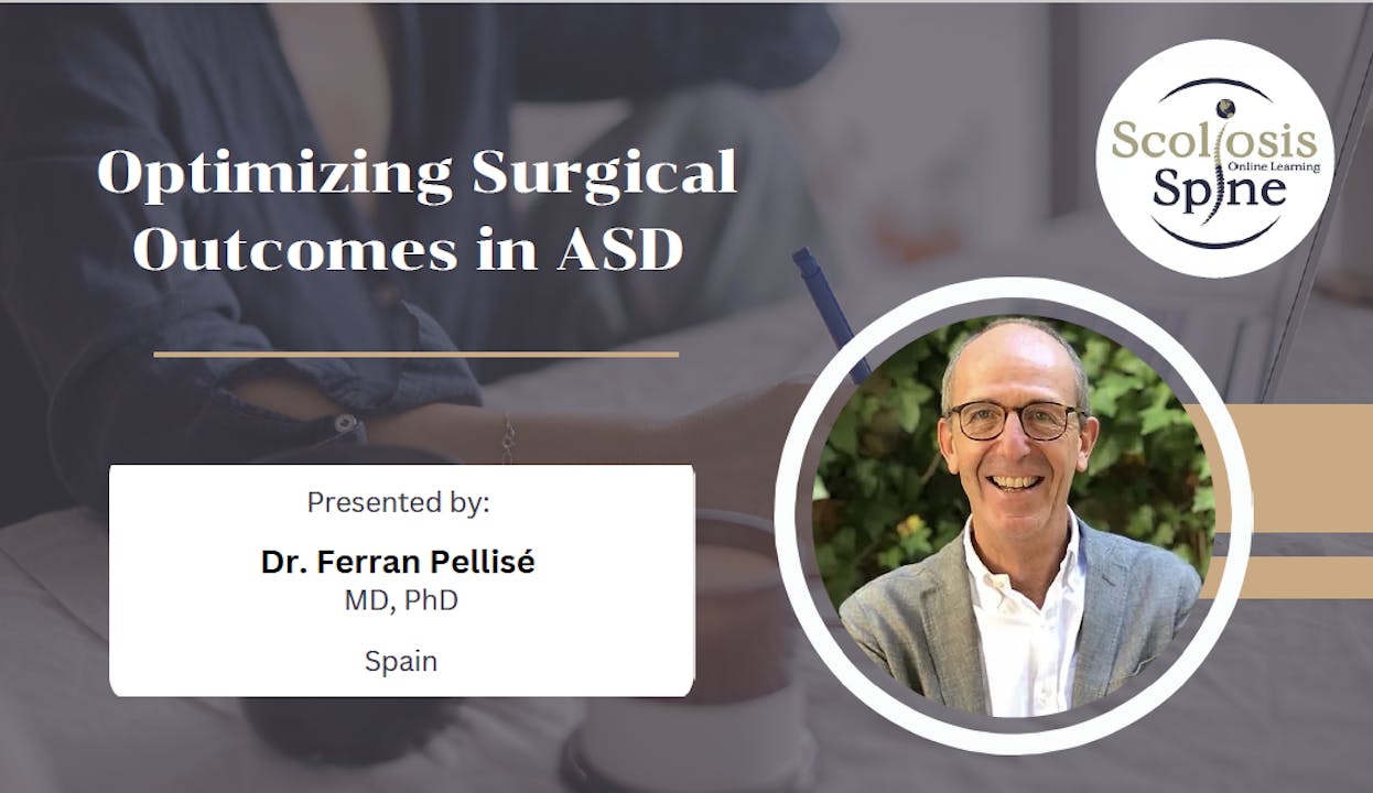 Dr. F Pellise- Optimizing surgical outcomes in ASD