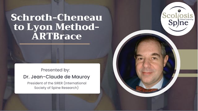 Schroth-Cheneau to Lyon ARTBrace w/ Dr. de Mauroy