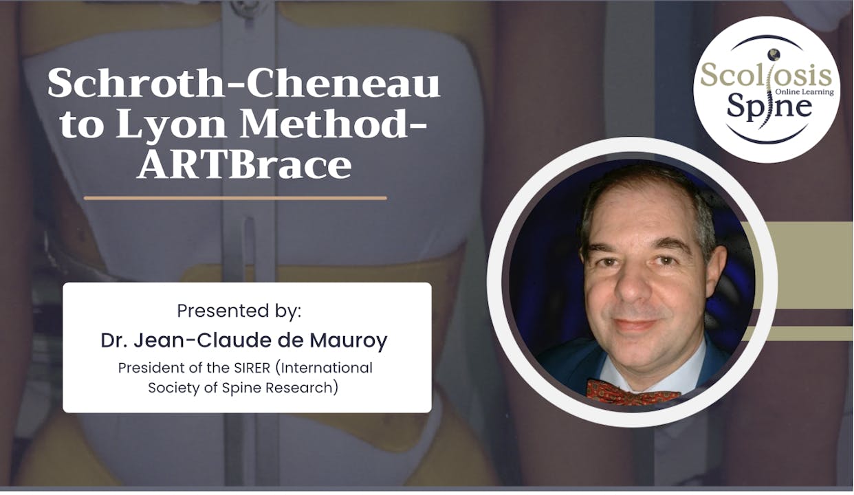 Schroth-Cheneau to Lyon ARTBrace w/ Dr. de Mauroy