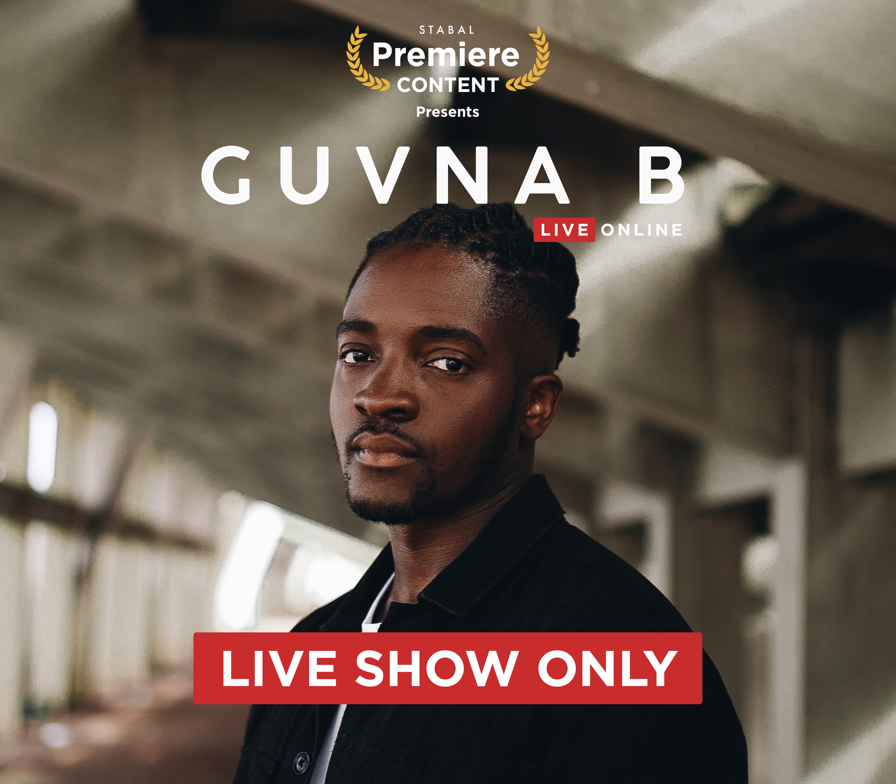 Guvna B - Live Online Show Only - Guvna B - LIVE ONLINE - Stabal | Live ...