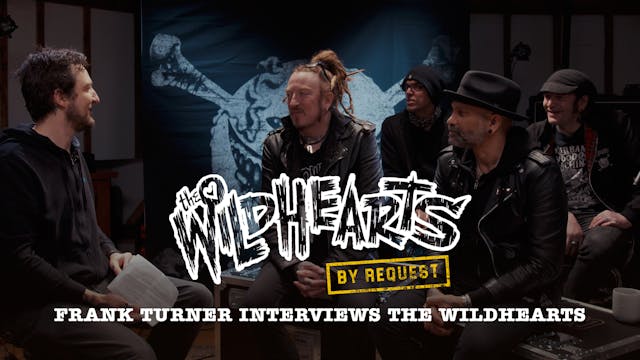 The Wildhearts | Frank Turner Intervi...