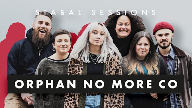 Orphan No More | Stabal Session