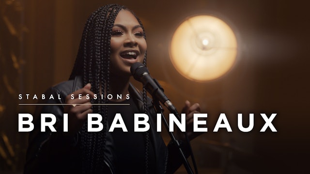 Bri Babineaux | Stabal Session
