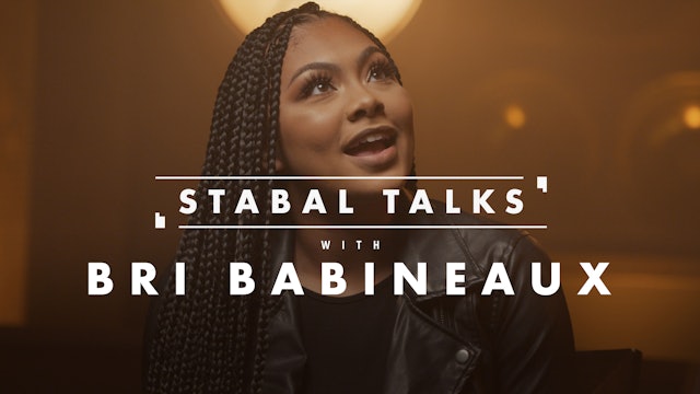 Bri Babineaux | Stabal Talk | Interview