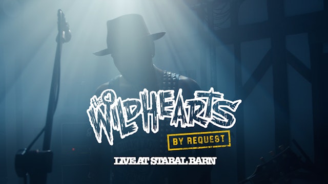 The Wildhearts | By Request | Full Concert
