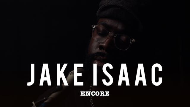 Jake Isaac | Honesty | Encore Perform...