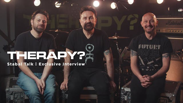 Therapy? | Stabal Talk | Interview