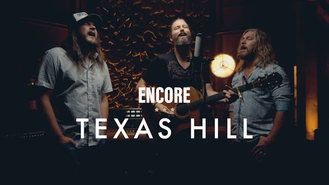 Texas Hill | Encore Performance