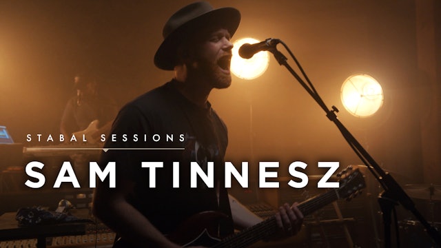 Sam Tinnesz | Stabal Session