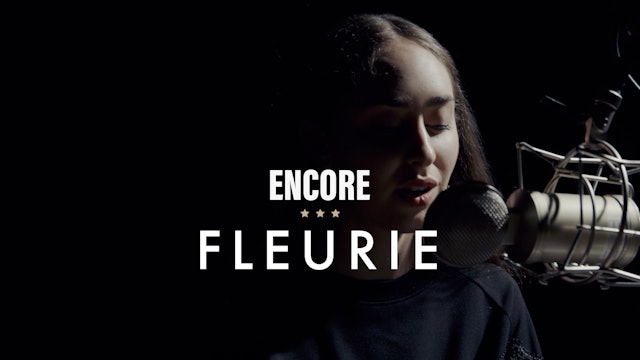 Fleurie | Encore Performance