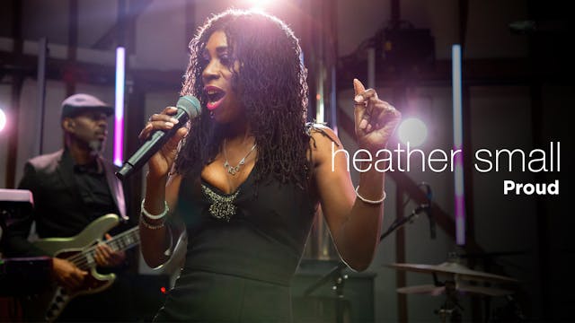 Heather Small | Proud