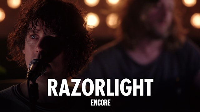 Razorlight | Reunion Encore Performance