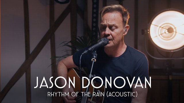 Jason Donovan | Acoustic Session | Rhythm of the Rain