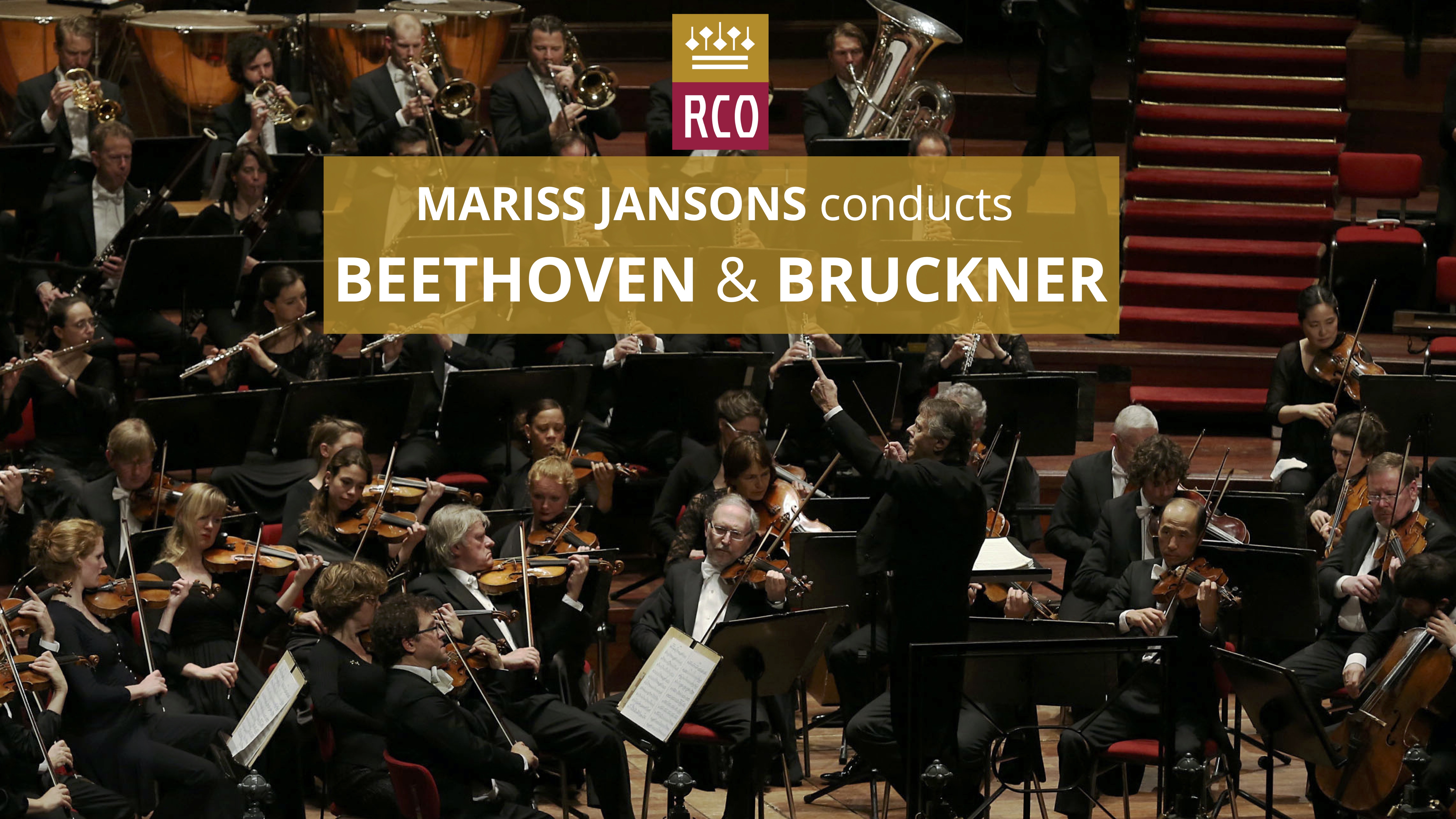 RCO: Jansons Conducts Bruckner and Beethoven