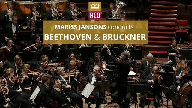 RCO: Jansons Conducts Bruckner and Be...