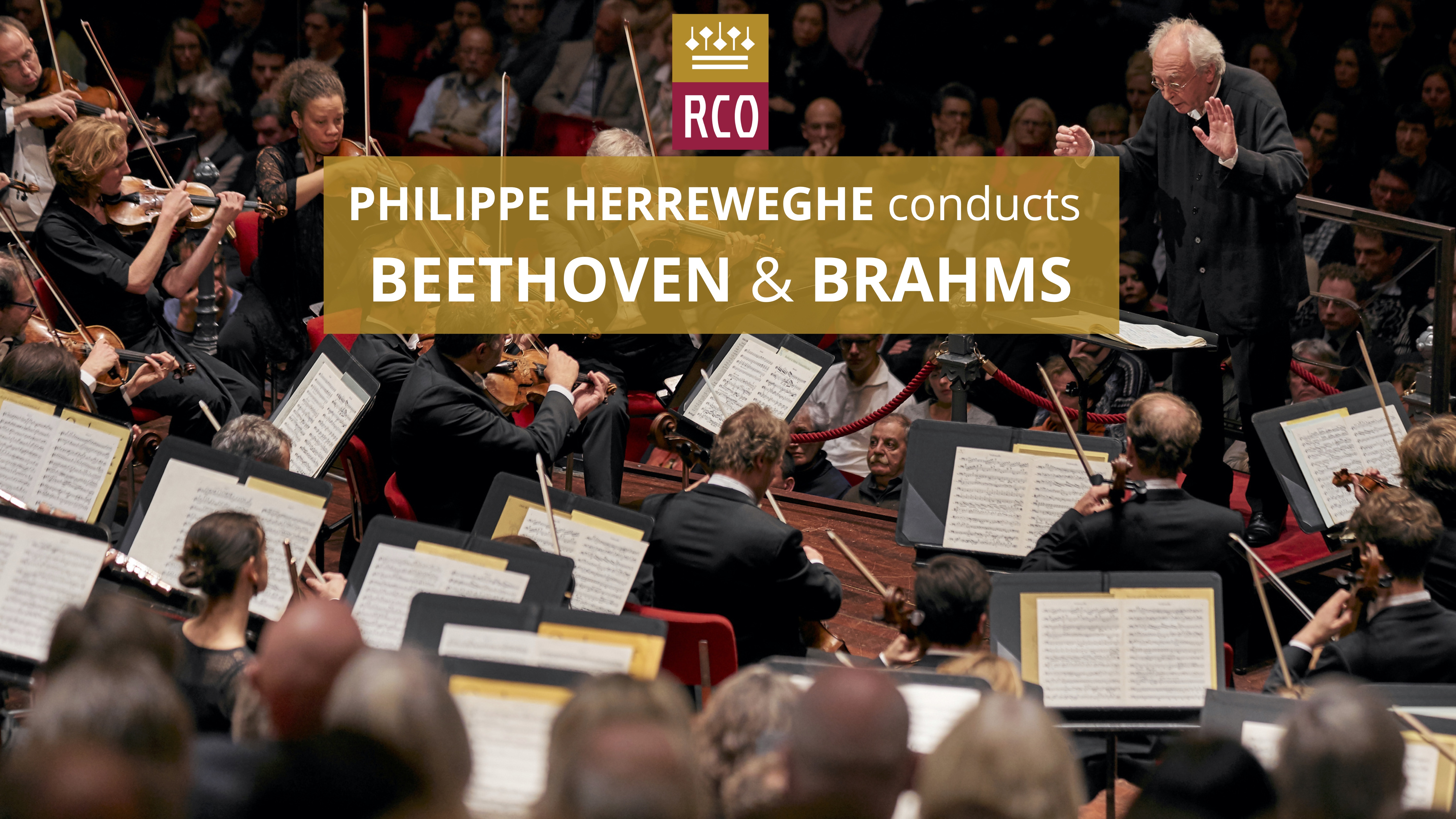 RCO: Herreweghe Conducts Beethoven & Brahms featuring Yefim Bronfman