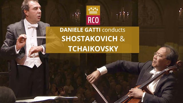 RCO: Gatti Conducts Shostakovich, Tch...
