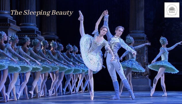 The Sleeping Beauty - Bolshoi Ballet