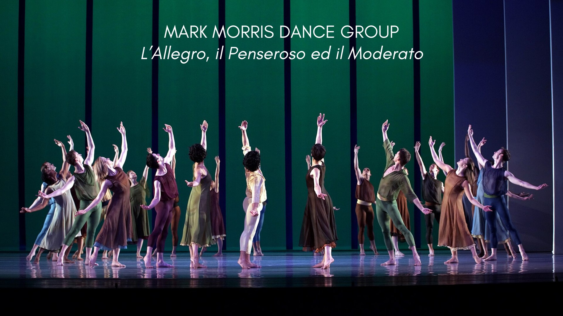 L'Allegro, il Penseroso ed il Moderato - Mark Morris Dance Group