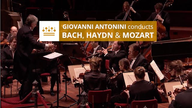 RCO: Antonini Conducts Bach, Haydn & ...