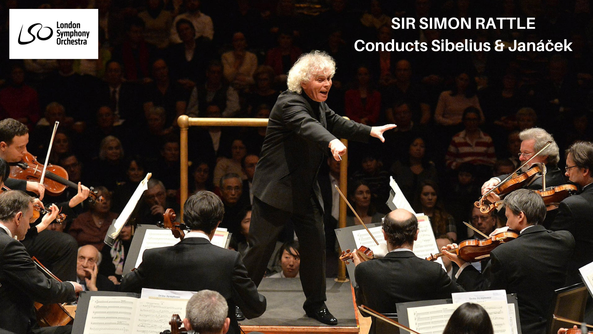 LSO: Rattle Conducts Sibelius and Janacek