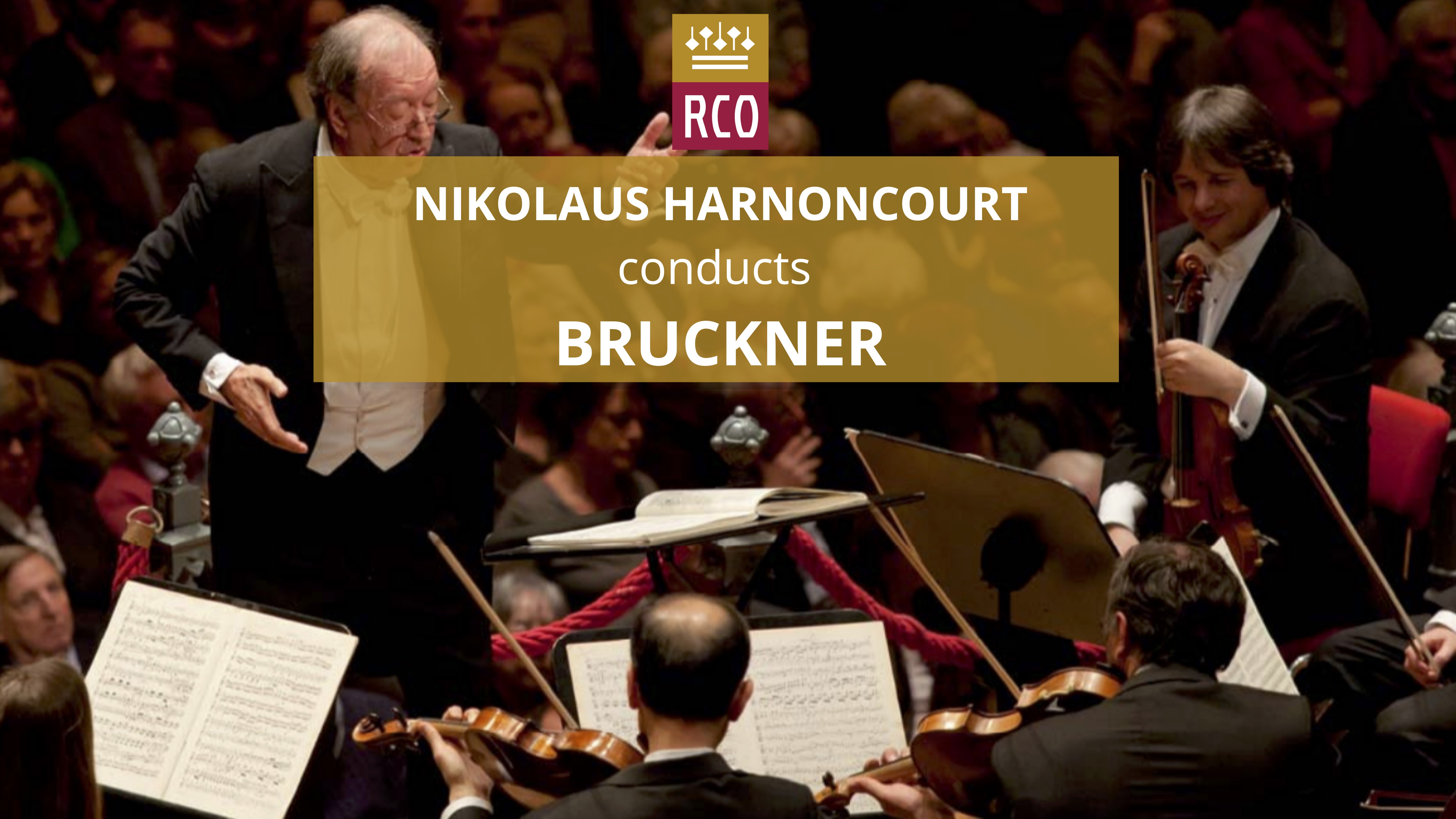 RCO: Harnoncourt Conducts Bruckner Symphony No. 5 