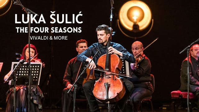 Luka Šulić - Vivaldi's The Four Seasons