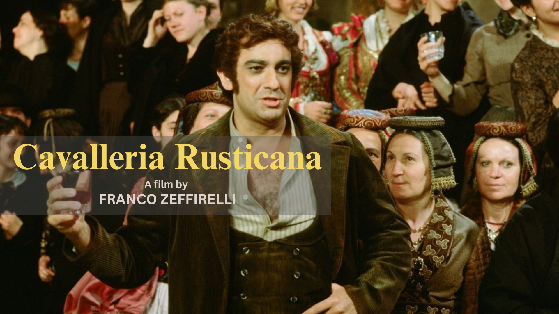 Cavalleria Rusticana - A film by Franco Zeffirelli