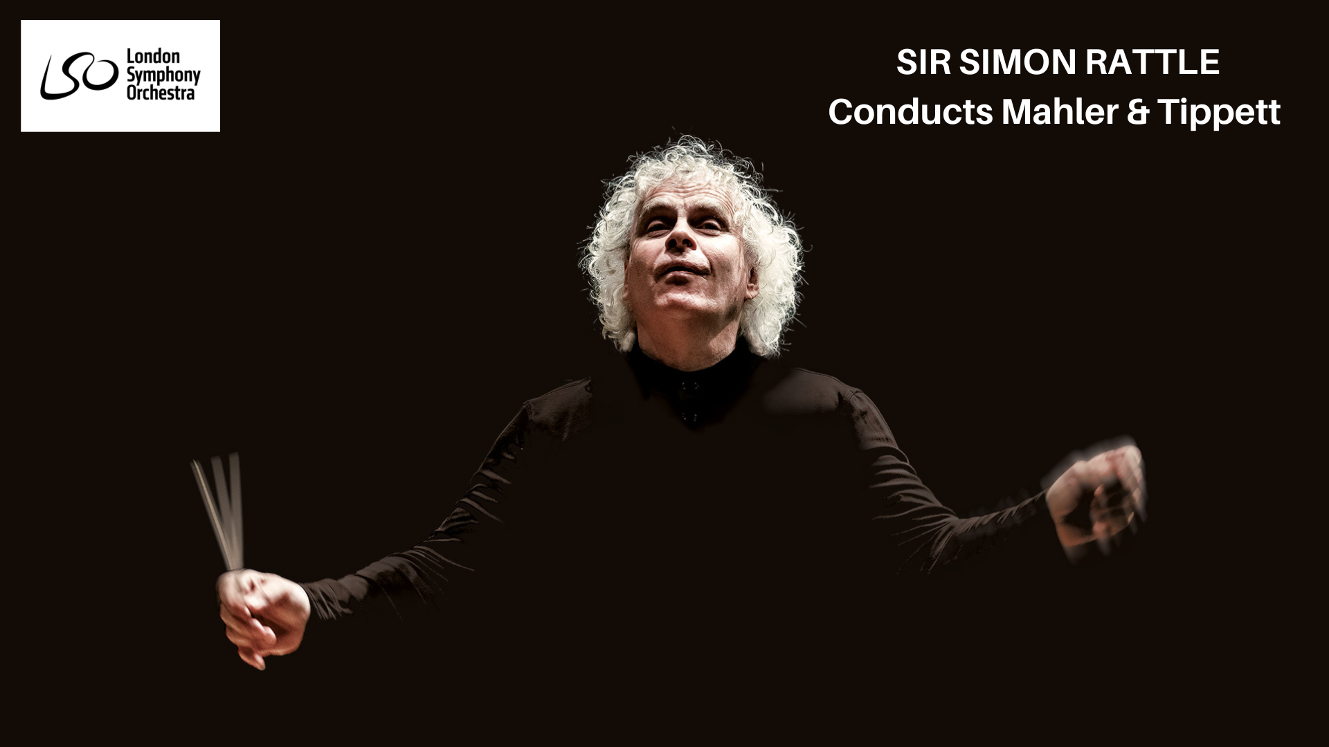 LSO: Rattle Conducts Mahler and Tippett